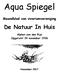 Aqua Spiegel. De Natuur In Huis. Maandblad van vivariumvereniging. Alphen aan den Rijn Opgericht 24 november 1936