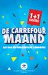 1+ 1 GRATIS ELKE DAG EEN ONGELOOFLIJKE AANBIEDING. carrefour.eu WE HEBBEN ALLEMAAL RECHT OP HET BESTE