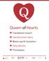 Queen of Hearts. Translational research Subclinical heart failure Women specific biomarkers Early detection Preeclampsia