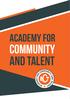 ACADEMY FOR COMMUNITY AND TALENT