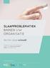SLAAPPROBLEMATIEK BINNEN UW ORGANISATIE