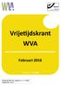 Vrijetijdskrant WVA. Februari k w a l i t i j d. Maandelijks tijdschrift - jaargang 17 nr. 2 - P Afgiftekantoor: Ieper 1