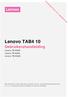 Lenovo TAB4 10. Gebruikershandleiding. Downloaded from   Lenovo TB-X304F Lenovo TB-X304L Lenovo TB-X304X