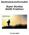 Deelnemersinformatie. Super Sunday DUIN Triathlon