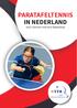 PARATAFELTENNIS. IN NEDERLAND voor mensen met een beperking. Nederlandse Tafeltennisbond
