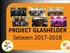 PROJECT GLASHELDER Seizoen