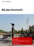 BIZ plan Koemarkt. DATUM: 1 november 2017 CONTACTPERSONEN: