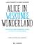 Alice in WonderLAnd CARLO FRABETTI & WENDY PANDERS. Een avontuur langs priemgetallen, breuken en tafels van vermenigvuldiging