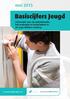 mei 2015 Basiscijfers Jeugd informatie over de arbeidsmarkt, het onderwijs en leerplaatsen in de regio Midden-Limburg Een gezamenlijke uitgave van: