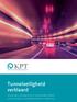 KPT. Tunnelveiligheid verklaard. Verwijzingen, achtergronden en ontstaansgeschiedenis van het huidige tunnelveiligheidsdenken in Nederland