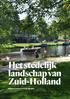 Singelpark Leiden HARM VEENENBOS. Het stedelijk landschap van Zuid-Holland. Netwerk groen en blauw als DNA
