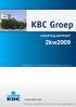 KWARTAALRAPPORT. 2kw2009. Meer details vindt u in het Extended Quarterly Report 2Q 2009, op