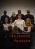 Trojaanse Vrouwen. Geschreven door Jeroen Meertens, Thijs Verasdonck & Nelie Vos. Mei 2017 Nijmegen