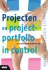 Projecten. in control. en projectportfolio. mens, methoden en proces. Ir. Guido H.J.M. Fröhlichs RC