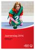Jaarverslag Special Olympics Nederland 12 juni 2017, Nieuwegein