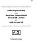 AIG Europe Limited aan American International Group UK Limited. en AIG Europe SA