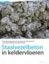 thema Afstudeeronderzoek naar de invloed van hybride beton op de waterdichtheid van keldervloeren Staalvezelbeton in keldervloeren