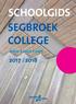 SCHOOLGIDS SEGBROEK COLLEGE MAVO / HAVO / VWO