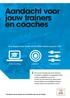 Aandacht voor jouw trainers en coaches