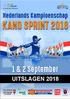 PROGRAMMA 2018 NK KANOSPRINT. 1 & 2 September Bosbaan, Amsterdam. Hét kanosprint evenement van het jaar. Spetterend, spectaculair en explosief