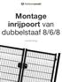 Montage inrijpoort van dubbelstaaf 8/6/8. Handleiding