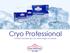 Cryo Professional. De best verkopende cryo technologie ter wereld