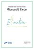 Werken aan de hand van. Microsoft Excel. Schooljaar V. Schelkens, C. Kaivers, F. Thomas