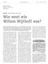 Wie weet wie Willem Wijthoff was?
