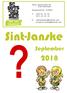 Sint-Janske. September. Adres: Sparrenlaan 9a, 9140 Steendorp. Groepsnummer: 03306G T: