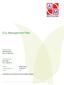 CO 2 Management Plan. Opdrachtgever A&M Recycling Nico van der Have. Contactpersoon Henk Rath Autorisatiedatum: Versie: 1.