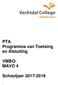 PTA Programma van Toetsing en Afsluiting VMBO- MAVO 4