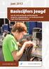 Basiscijfers Jeugd. juni van de niet-werkende werkzoekende jongeren, stageplaatsen- en leerbanenmarkt regio Zuid-Kennemerland