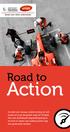 Road to Action is een individueel begeleidingstraject voor nieuwe ondernemers die willen weten op welke punten ze nog kunnen bijsturen, om succes op
