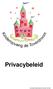 Privacybeleid Privacybeleid Kinderopvang De Toverdroom, mei 2018