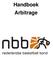 Inhoudsopgave. Handboek Arbitrage NBB versie Pagina 2. 1 Arbitragehuis Taken, verantwoordelijkheden en samenstelling...