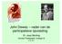 John Dewey vader van de participatieve opvoeding
