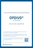 OPDIVO (nivolumab) Injection for intravenous infusion. Risicominimalisatiemateriaal betreffende. Immune-Related Adverse Reaction Management Guide