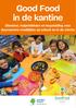 Good Food in de kantine Diensten, hulpmiddelen en begeleiding voor duurzamere maaltijden op school en in de crèche