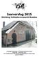Jaarverslag 2015 Stichting Volkssterrenwacht Bussloo