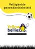 Veiligheids- gezondheidsbeleid Yellow bellies