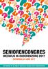 Seniorencongres. Wegwijs in Ouderenzorg 2017 zaterdag 24 juni Antwoord op de meest gestelde vragen over ouderenzorg