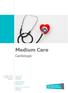Medium Care. Cardiologie. T +32(0) F +32(0) Campus Sint-Jan Schiepse bos 6. B 3600 Genk