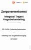 Zorgovereenkomst. Integraal Traject Angstbehandeling. Behorend bij overeenkomstnummer CZ / OHRA / Nationale-Nederlanden