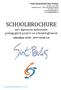 SCHOOLBROCHURE met algemene informatie, pedagogisch project en schoolreglement