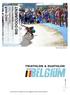BID DOCUMENT Belgische kampioenschappen. Team Triathlon Series. Foto ITU/Janos Schmidt. Hoofdstuk: Inleiding