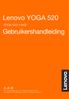 Lenovo YOGA 520. Gebruikershandleiding YOGA IKB