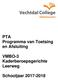 PTA Programma van Toetsing en Afsluiting. VMBO-3 Kaderberoepsgerichte Leerweg