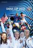 Dutch International Youth Soccer Tournament Dana Cup JULY HJØRRING DENMARK