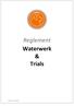 Reglement Waterwerk & Trials