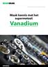 Maak kennis met het supermetaal: Vanadium. Maak kennis met het supermetaal: Vanadium